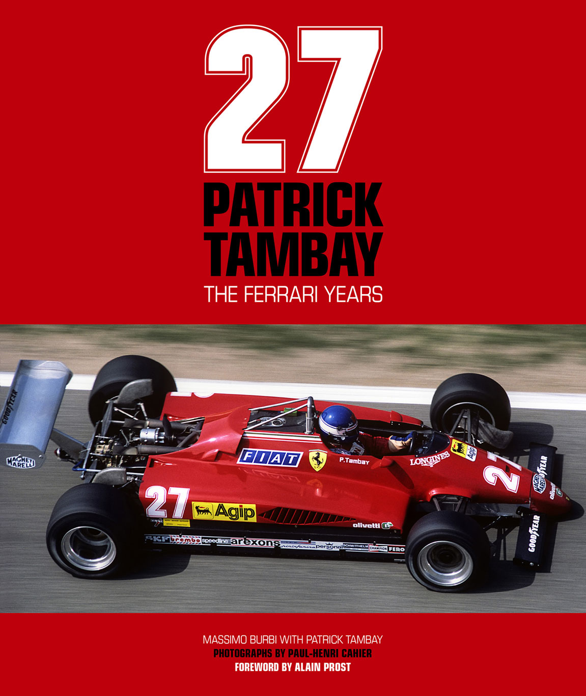 27: Patrick Tambay, The Ferrari Years
