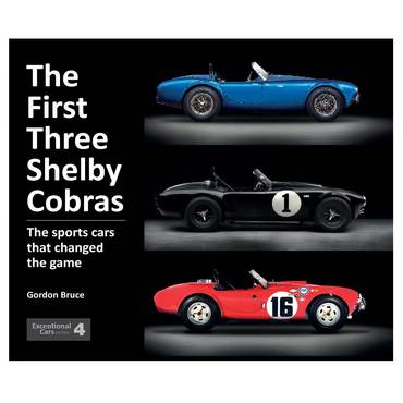 Book Review: The First Three Shelby Cobras by Gordon Bruce